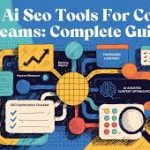 AI SEO Tools: The Complete Guide